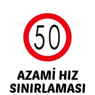 Azami Hız Sınırlaması: 50