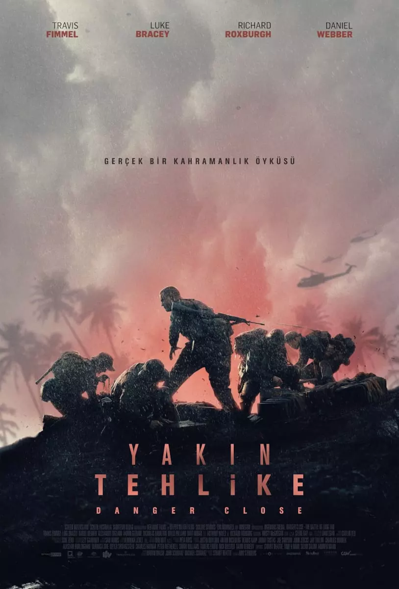 Danger Close/Yakın Tehlike