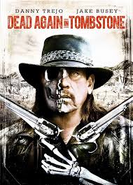 Dead Again in Tombstone-Kasabadaki Ölü 2