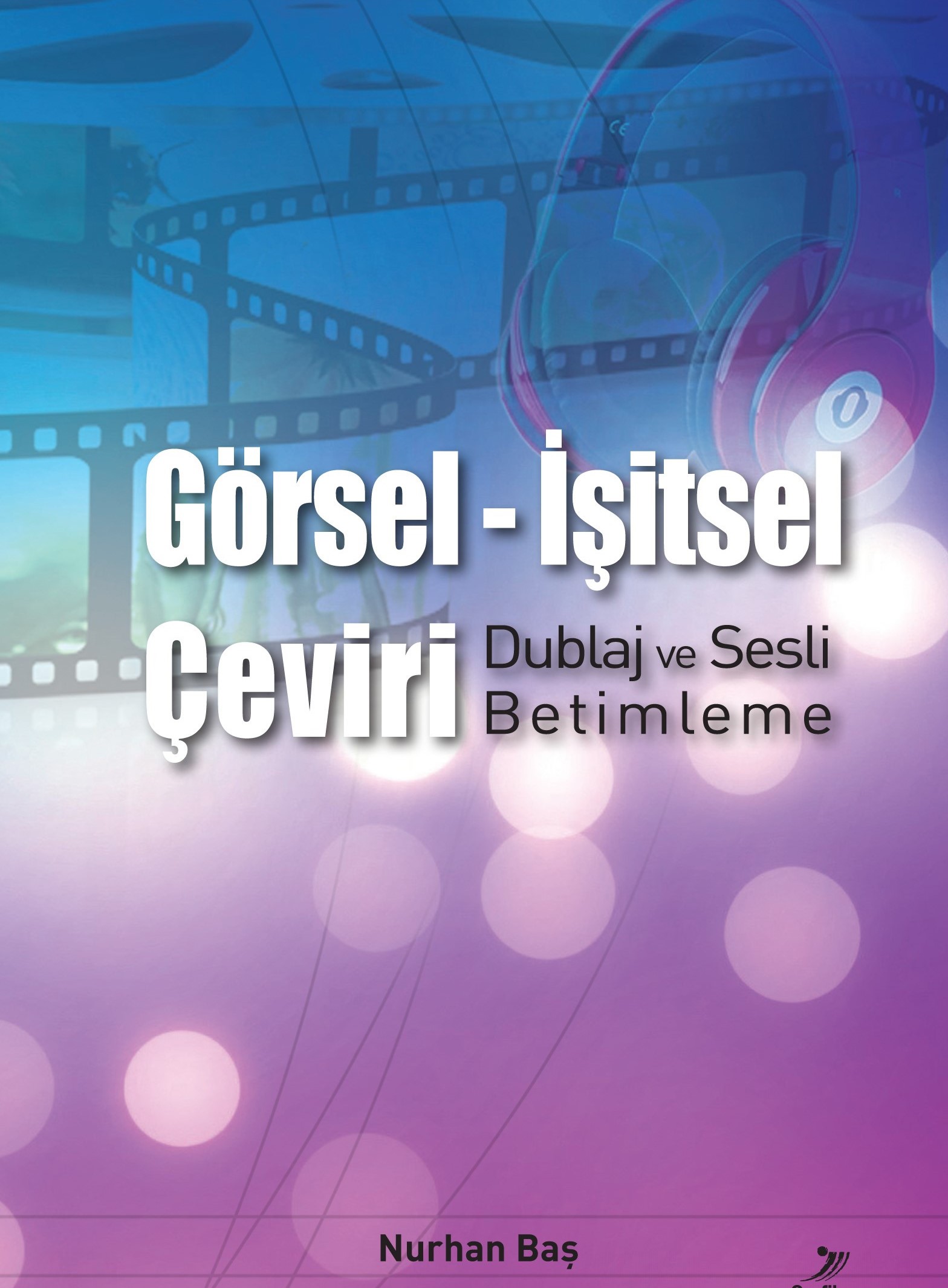 Görsel-İşitsel Çeviri-Dublaj ve Sesli Betimleme