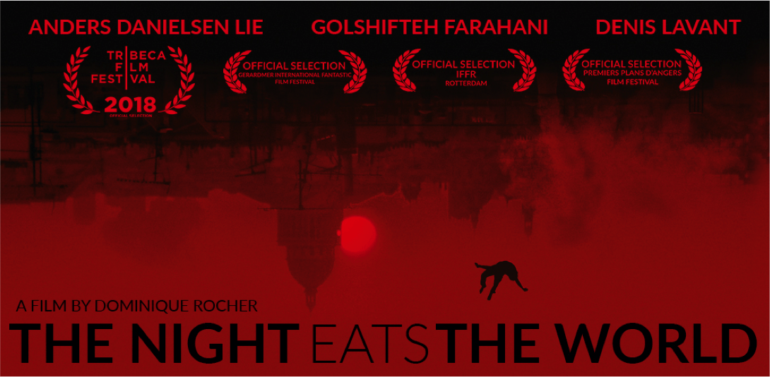 The Night Eats the World-Gece Dünyayı Yuttuğunda