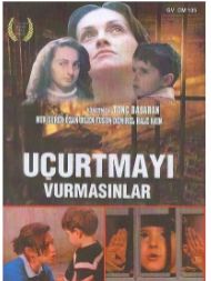 Uçurtmayı Vurmasınlar